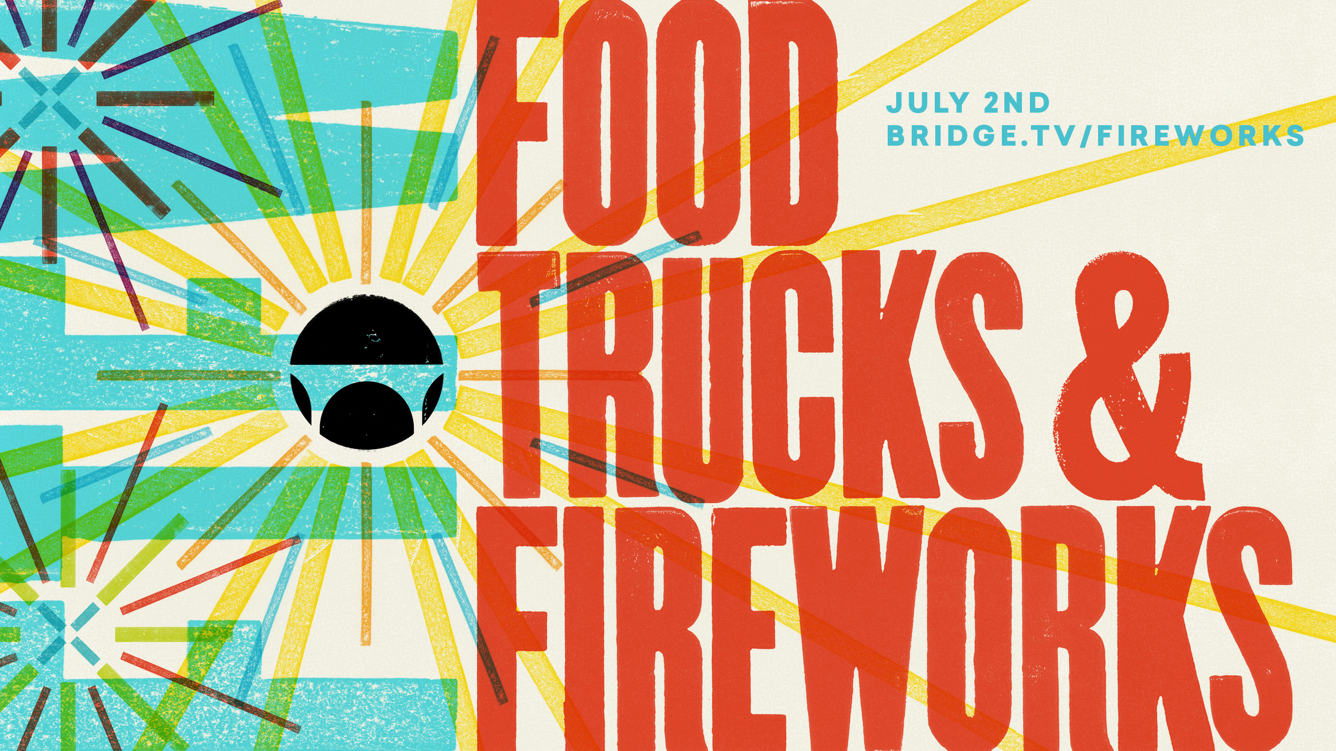 Food trucks and Fireworks