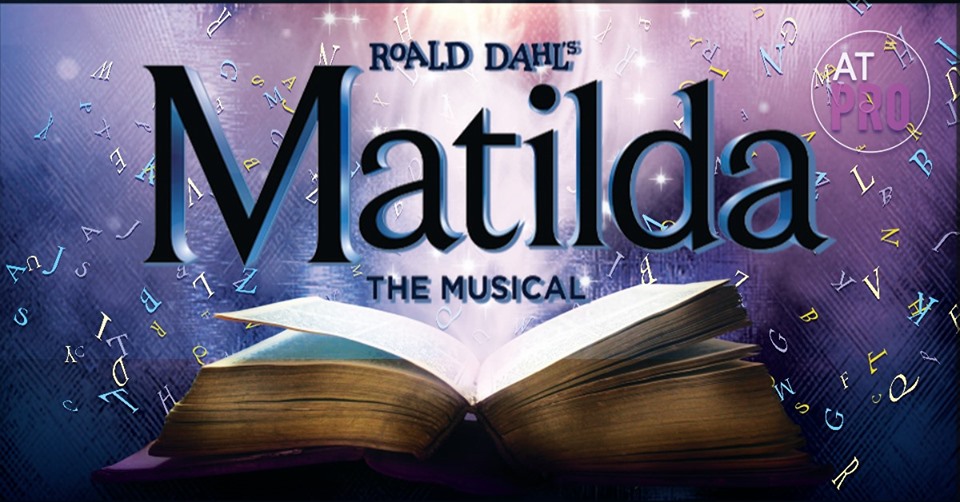 Roald Dahl's Matilda The Musical | Spring Hill, TN l Spring Hill Fresh ...