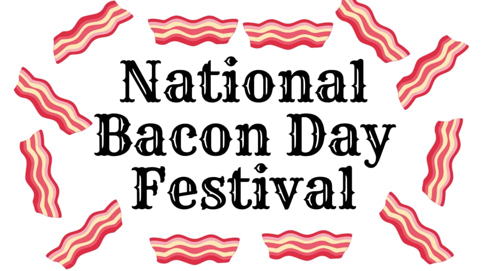 National Bacon Festival Day